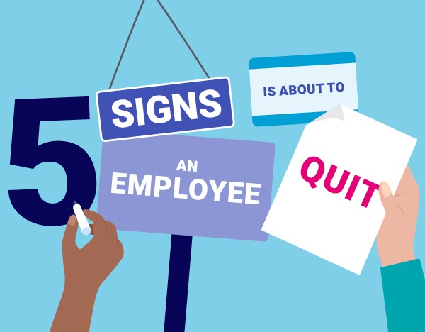 5 warning signs an employee is about to quit image