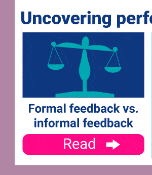 Formal feedback vs. informal feedback