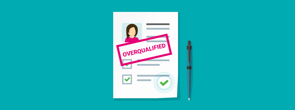 What to consider when a candidate appears overqualified
