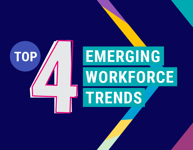 Revealed: Top 4 emerging workforce trends