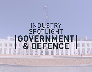 Spotlight on the government and defence industry
